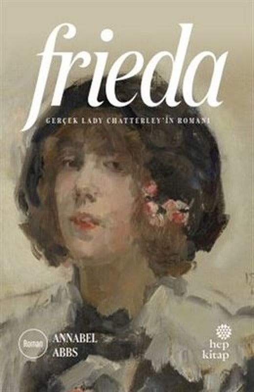 Frieda - Gerçek Lady Chatterleyin Romanı | Hep Kitap