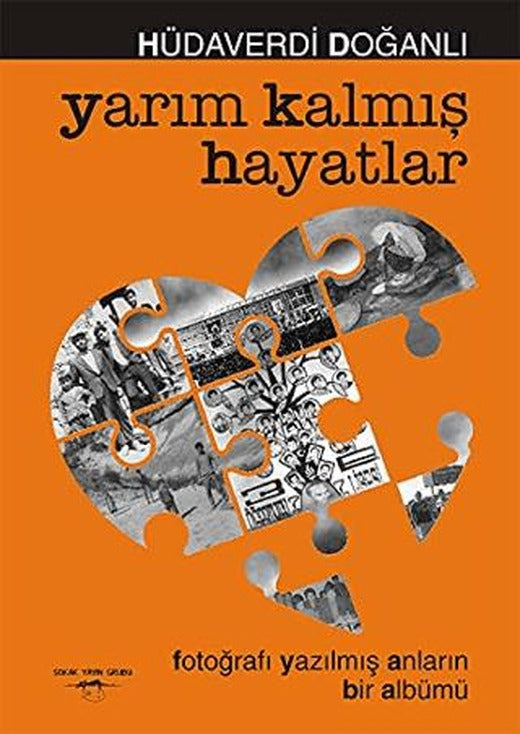 Yarım Kalmış Hayatlar