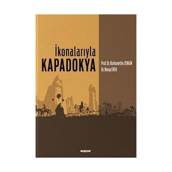 İkonalarıyla Kapadokya | Değişim Yayınları (Ciltsiz)