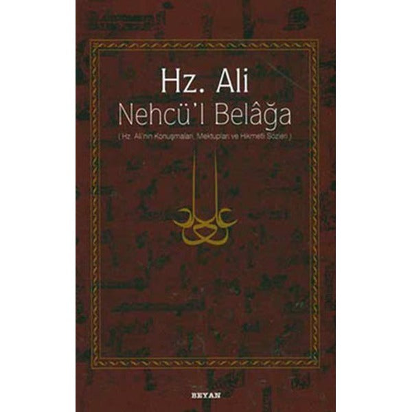 Hz.Ali Nehcü-l Belağa | Beyan Yayınları - Biyografi Dizisi (İnce Kapak)