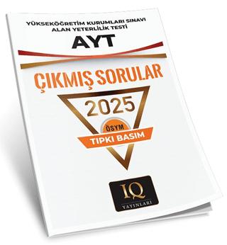 ÖSYM Tıpkı Basım Çıkmış Sorular AYT 2025 | IQ Yayınları (Ciltsiz) - Resim 1
