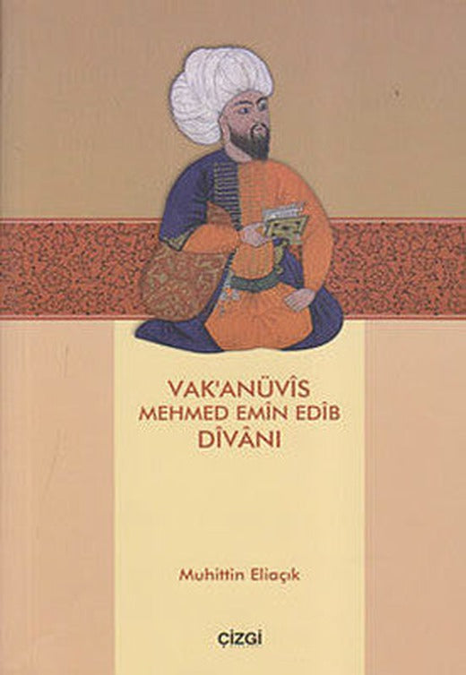 Vak'anüvis Mehmed Emin Edib Divanı | Çizgi Kitapevi
