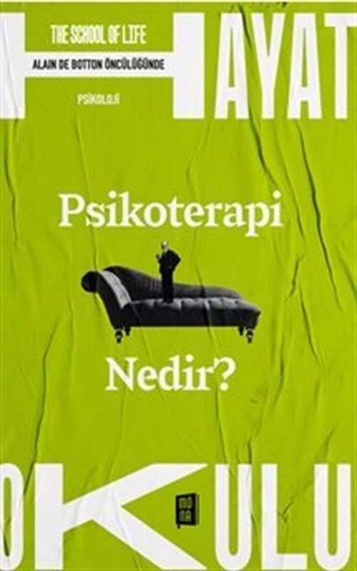Psikoterapi Nedir? The School Of Life | Mona (İnce Kapak)