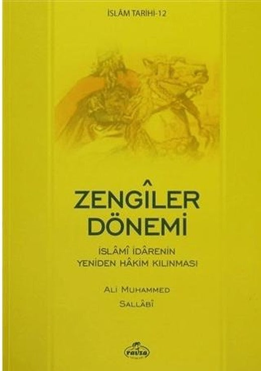 İslam Tarihi-12 Zengiler Dönemi