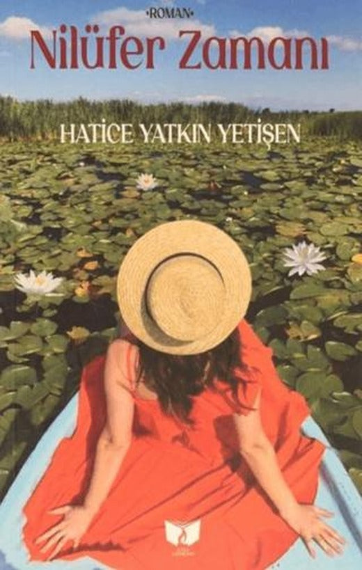 Nilüfer Zamanı | Ateş Yayınları (Ciltsiz)