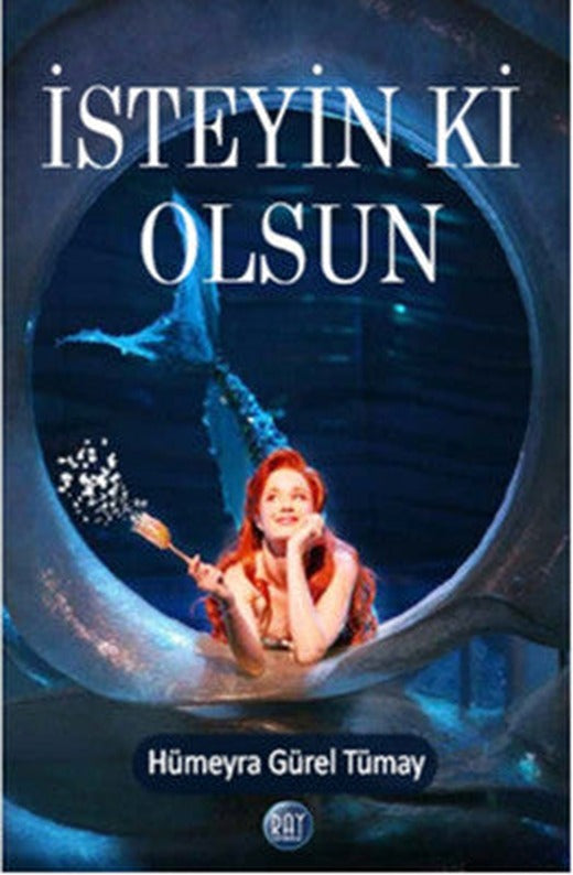 İsteyin Ki Olsun! | Ray Yayıncılık
