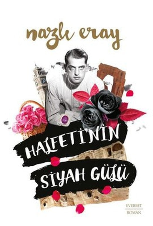 Halfeti'nin Siyah Gülü | Everest Yayınları (İnce Kapak )