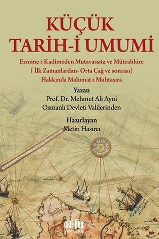 Küçük Tarih-i Umumi | Akıl Fikir Yayınları (İnce Kapak)