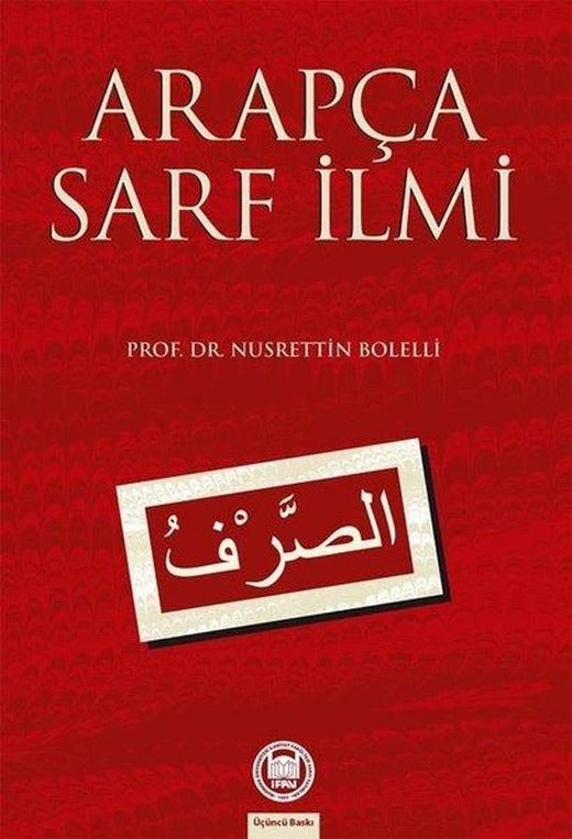 Arapça Sarf İlmi | M. Ü. İlahiyat Fakültesi Vakfı Yayı (İnce Kapak)