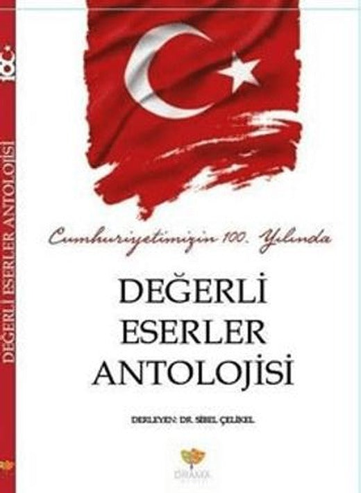 Cumhuriyetimizin 100. Yılında Değerli Eserler Antolojisi