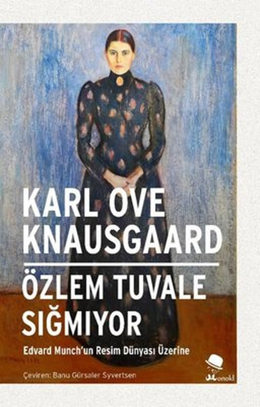 Özlem Tuvale Sığmıyor - Edvard Munch'un Resim Dünyası Üzerine | Monokl (İnce Kapak)