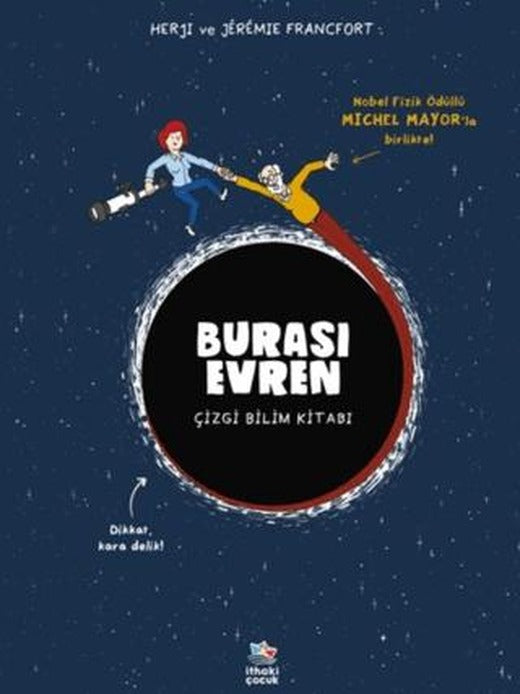 Burası Evren - Çizgi Bilim Kitabı