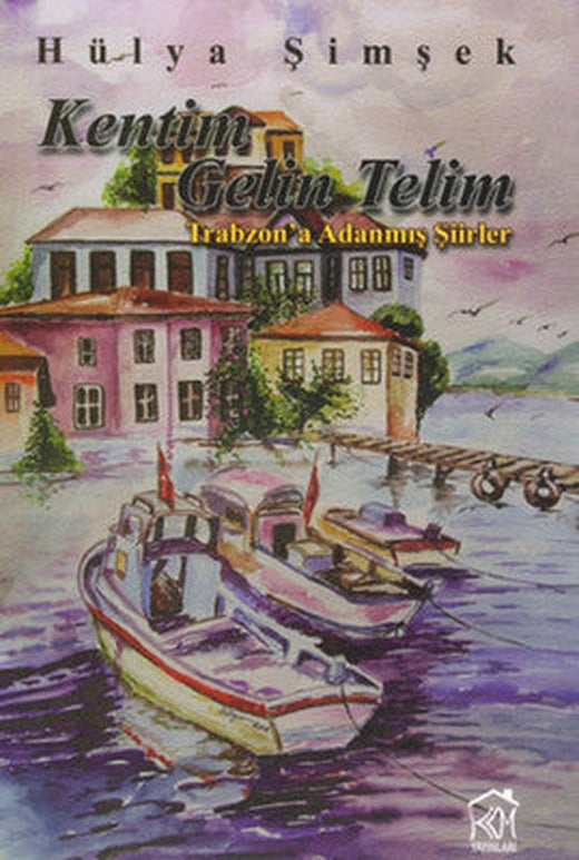 Kentim Gelin Telim | Kurgu Kültür
