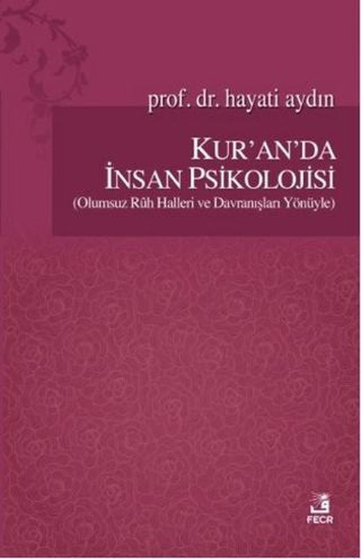 Kur'an'da İnsan Psikolojisi