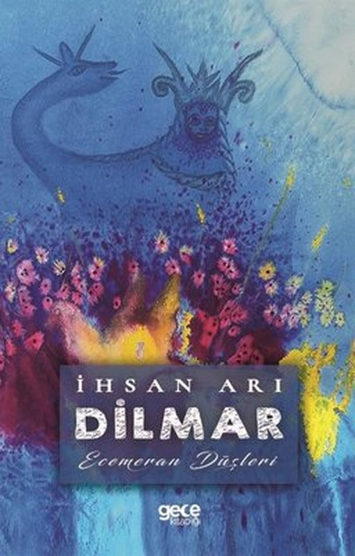 Dilmar-Ecemeran Düşleri | Gece Kitaplığı