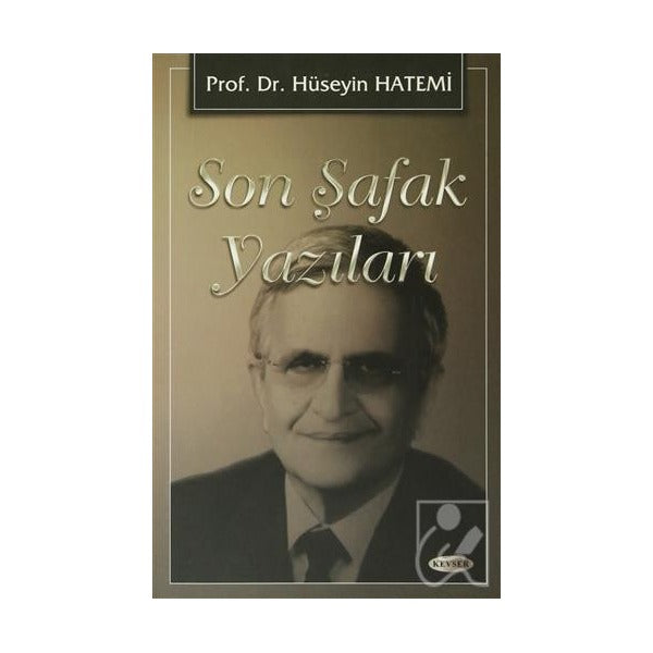 Son Şafak Yazıları | Kevser Yayınları (Ciltsiz)