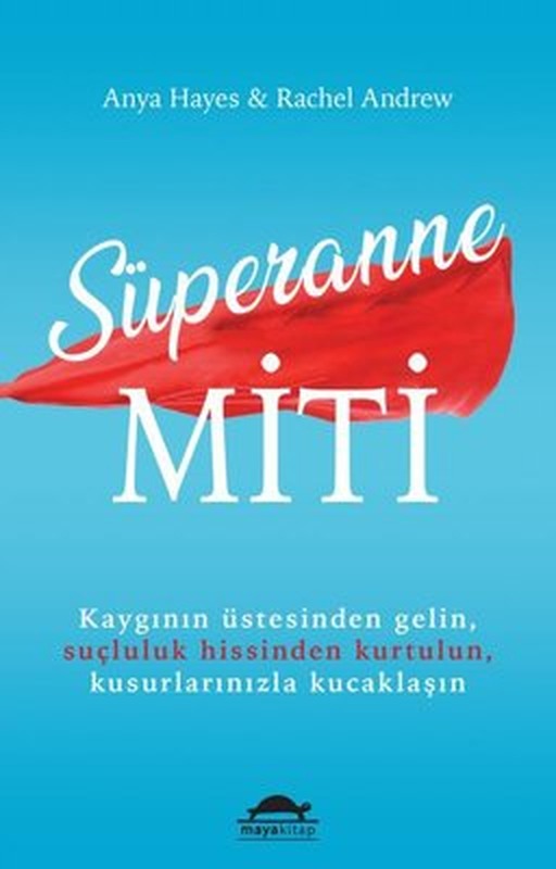 Süperanne Miti | Maya Kitap