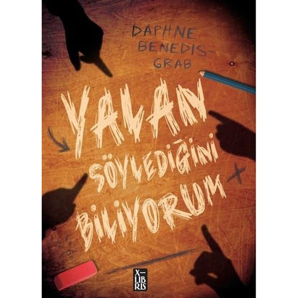 Yalan Söylediğini Biliyorum | Xlibris (İnce Kapak)