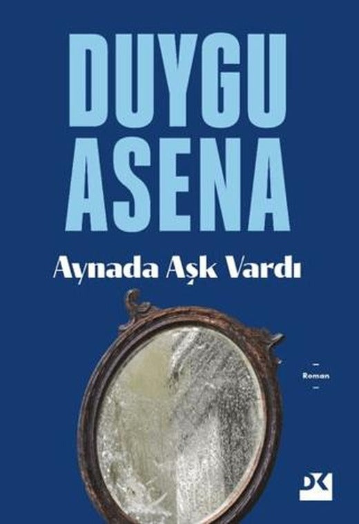 Aynada Aşk Vardı