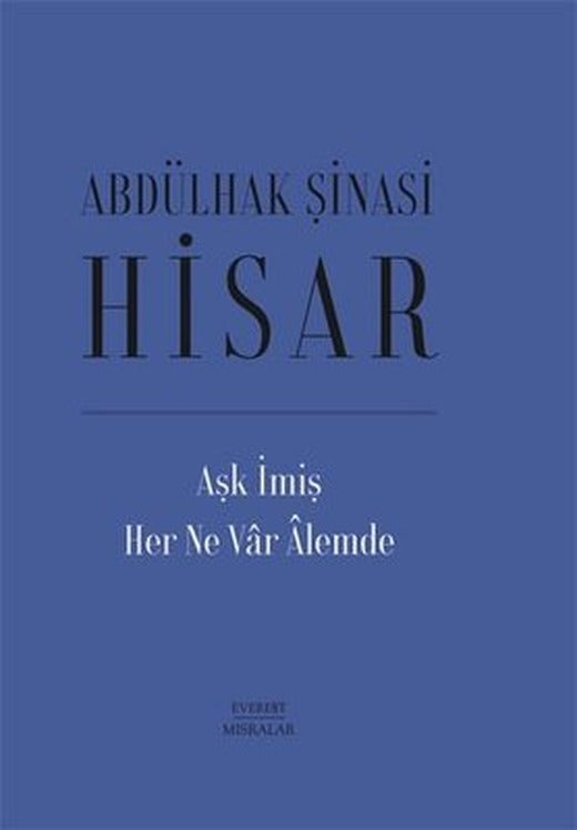 Aşk İmiş Her Ne Var Alemde | Everest Yayınları (Ciltli)