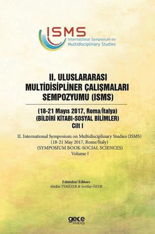 2. Uluslararası Multidisipliner Çalışmaları Sempozyumu (ISMS) - Sosyal Bilimler 2