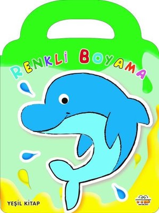 Renkli Boyama - Yeşil Kitap | 0-6 Yaş Yayınları