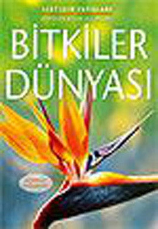 Bitkiler Dünyası | İletişim Yayınları