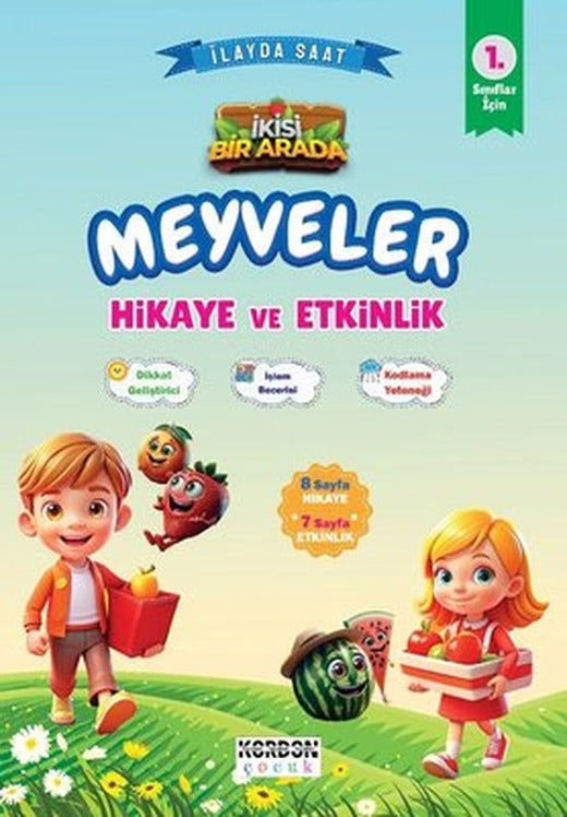 Meyveler Hikaye ve Etkinlik 1. Sınıflar İçin (İkisi Bir Arada Renkli Resimli) | Kordon Çocuk (İnce Kapak)