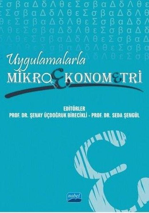 Uygulamalarla Mikroekonometri | Nobel Akademik Yayıncılık (İnce Kapak)