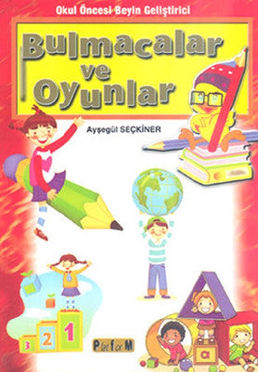 Okul Öncesi Beyin Geliştirci Bulmacalar ve Oyunlar | Platform Yayınları