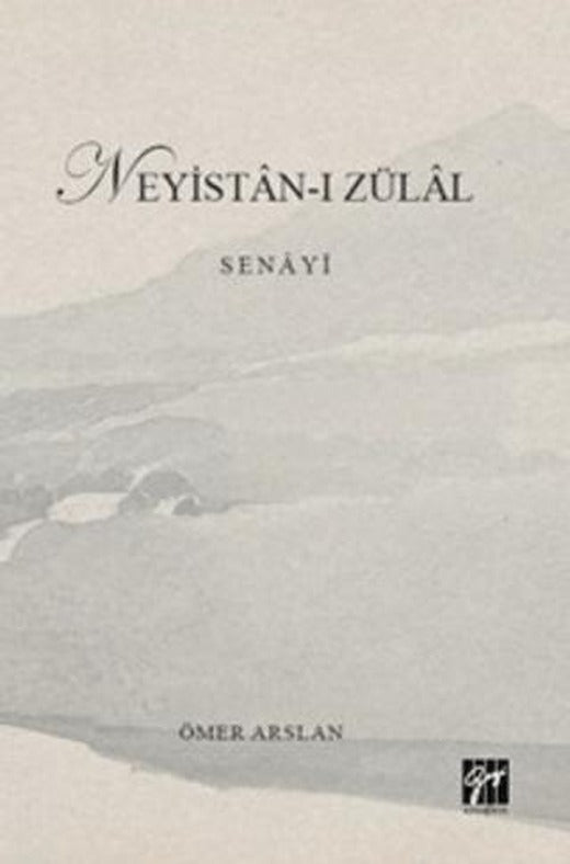 Neyistan-ı Zülal - Senayi
