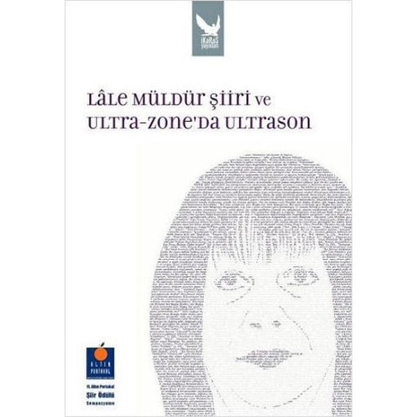Lale Müldür Şiiri Ve Ultra Zoneda UlTrason | İkaros Yayınları (İnce Kapak)