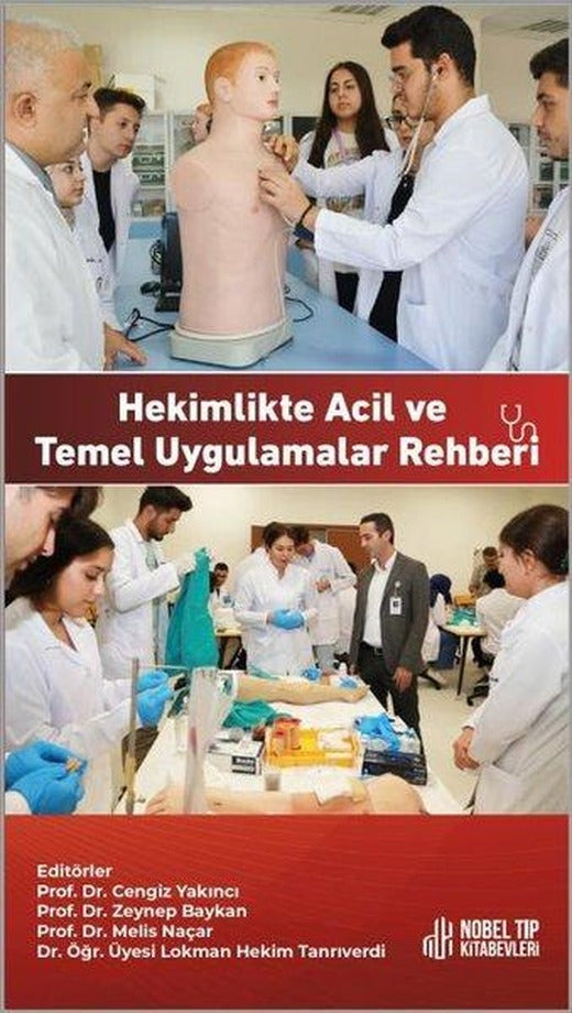 Hekimlikte Acil ve Temel Uygulamalar Rehberi | Nobel Tıp Kitabevleri (İnce Kapak)