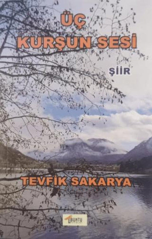Üç Kurşun Sesi