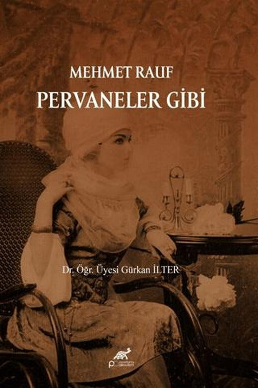 Mehmet Rauf Pervaneler Gibi