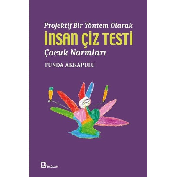 Projektif Bir Yöntem Olarak İnsan Çiz Testi - Çocuk Normları | Bağlam Yayıncılık (İnce Kapak)