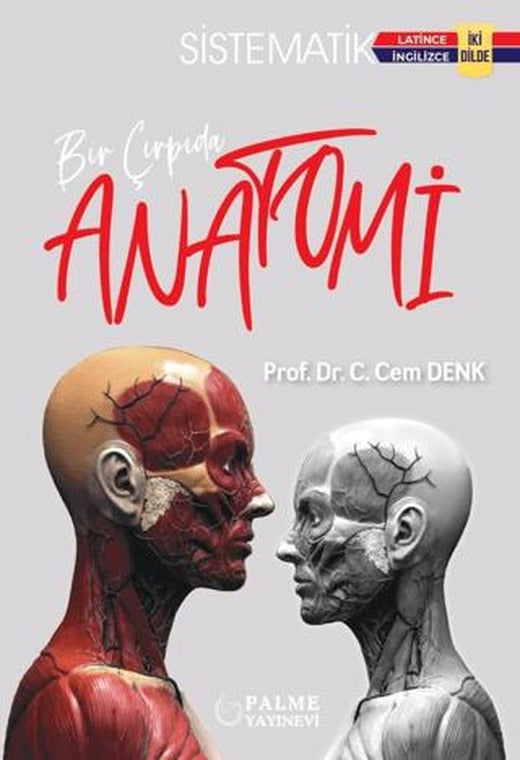 Bir Çırpıda Sistematik Anatomi İki Dilde | Palme Yayıncılık (Ciltsiz)