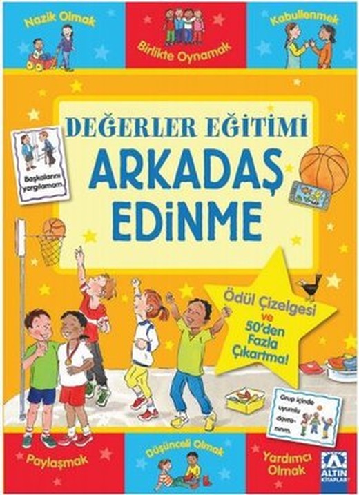Değerler Eğitimi - Arkadaş Edinme | Altın Kitaplar