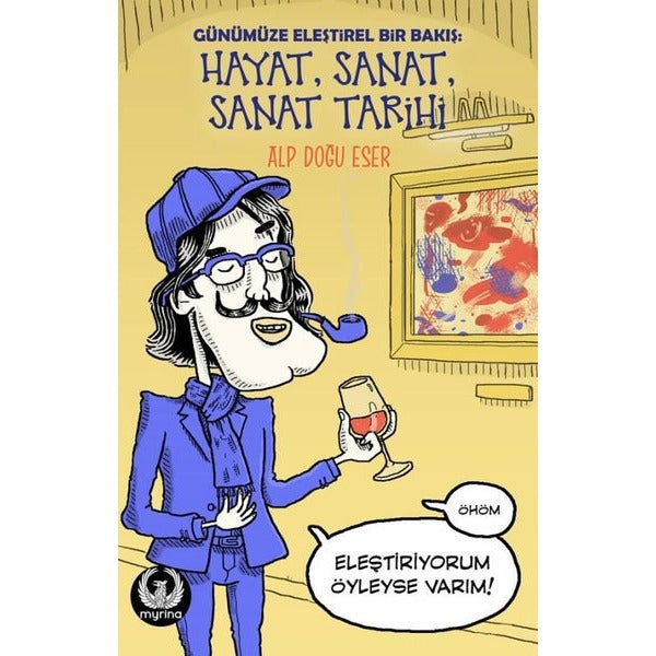Hayat Sanat Sanat Tarihi | Myrina Yayınları (İnce Kapak)