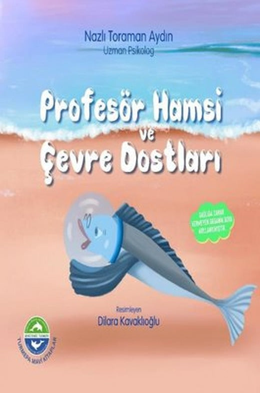 Profesör Hamsi ve Çevre Dostları | Turmepa Mavi Kitaplar