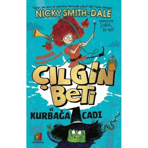 Çılgın Beti ve Kurbağa Cadı | Orman Kitap (İnce Kapak)