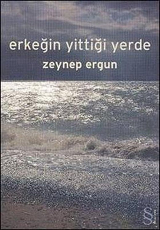 Erkeğin Yittiği Yerde | Everest Yayınları