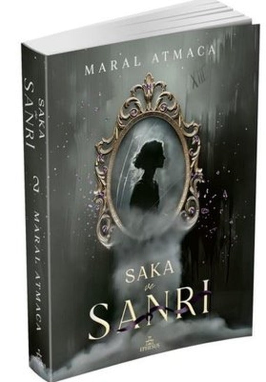 Saka ve Sanrı Cilt 2 | Ephesus Yayınları