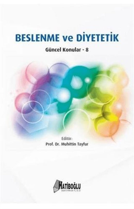 Beslenme ve Diyetetik Güncel Konular - 8