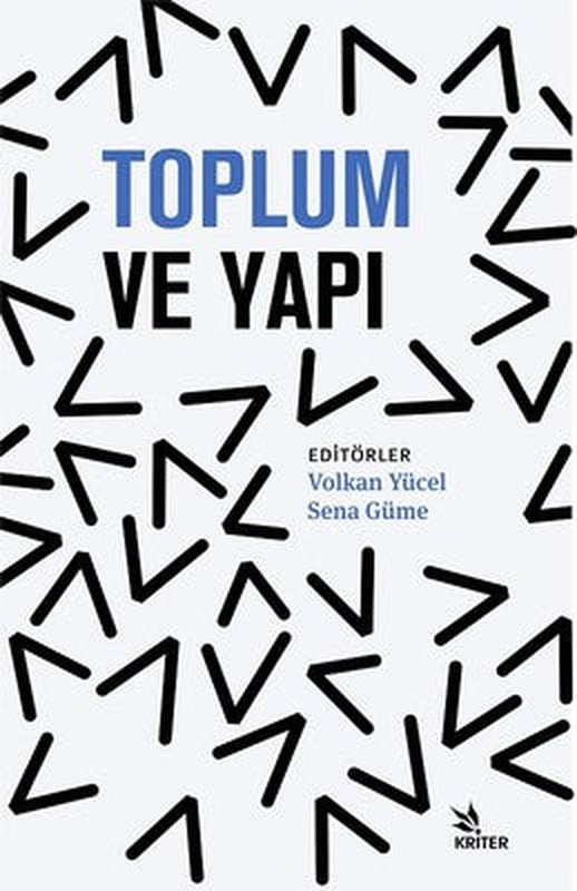 Toplum ve Yapı | Kriter