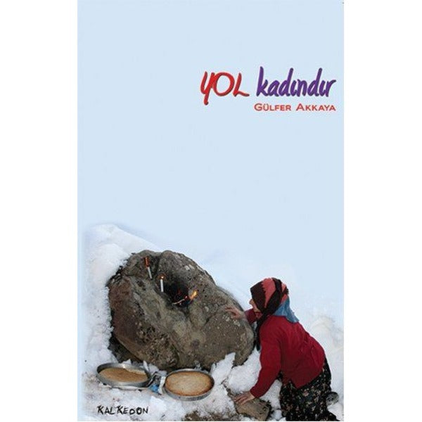 Yol Kadındır | Kalkedon