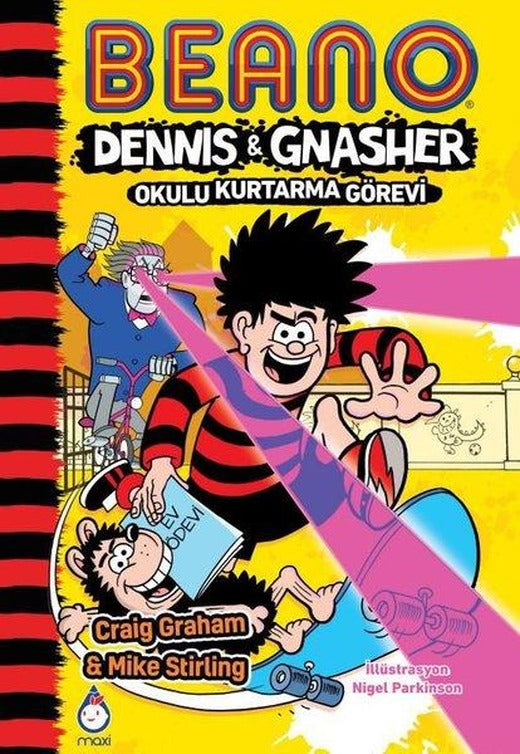 Beano Dennis & Gnasher - Okulu Kurtarma Görevi | Maxi Çocuk (İnce Kapak)