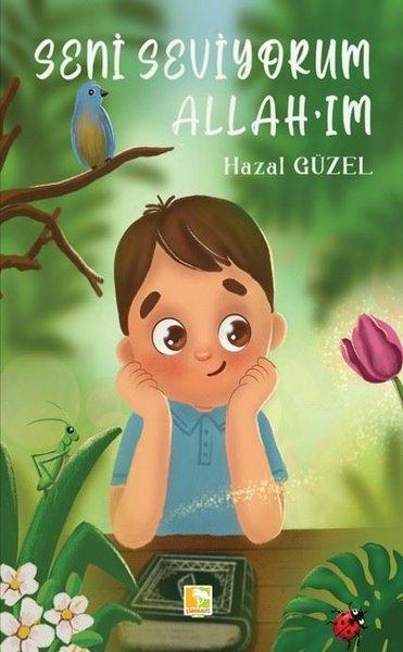 Seni Seviyorum Allah'ım | Çınaraltı Yayınları (İnce Kapak) - Resim 1
