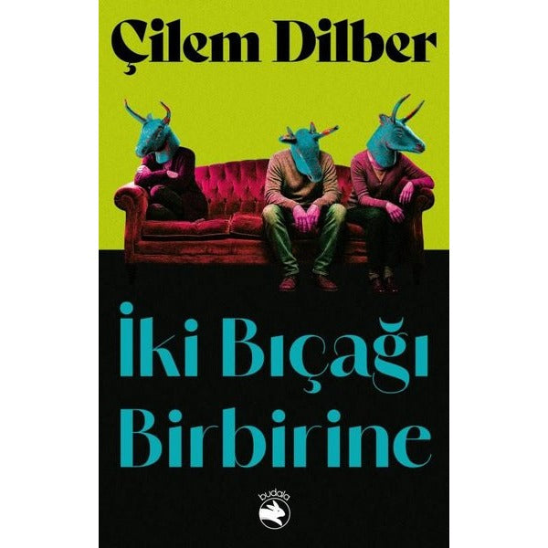 İki Bıçağı Birbirine | Budala Kitap (İnce Kapak)