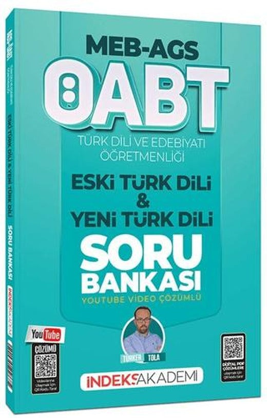 2026 ÖABT MEB-AGS Türk Dili ve Edebiyatı Eski Türk Dili ve Yeni Türk Dili Soru Bankası Youtube Video Çözümlü | İndeks Akademi Yayıncılık (Ciltsiz)